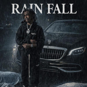 Rain fall (feat. Richnigga & Killa) (Explicit)