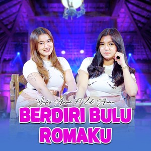 Berdiri Bulu Romaku