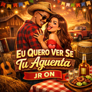 Eu Quero Ver Se Tu Aguenta (Explicit)