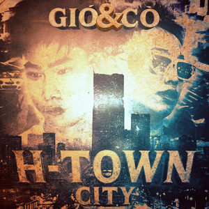 H-Town City (Explicit)