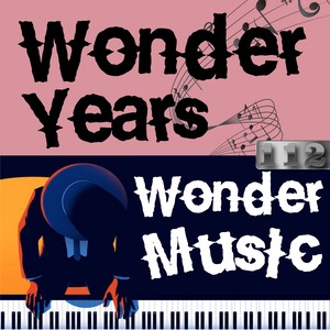 Wonder Years, Wonder Music. 112