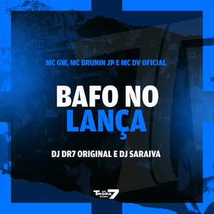 Bafo no lança (Explicit)