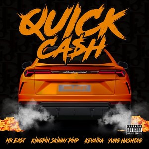 Quick Ca$h (Explicit)