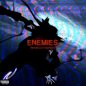 Enemies (Explicit)