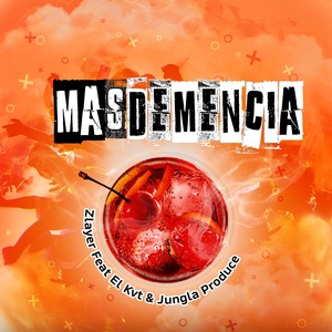 Mas Demencia (Explicit)