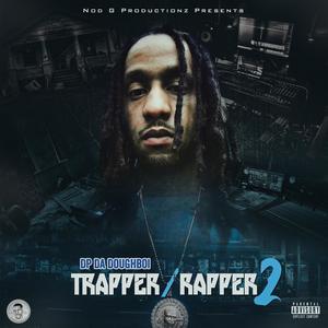 Trapper/Rapper 2 (Explicit)