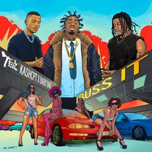 BUSS IT (feat. Kashcpt & Babydaiz) (Explicit)