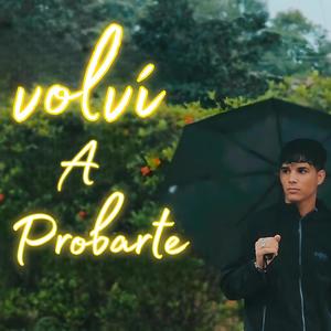 VOLVI A PROBARTE (Explicit)