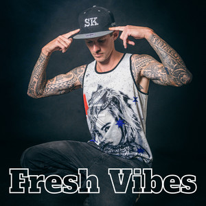 Fresh Vibes