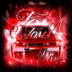 TOMA TOMA (Explicit)