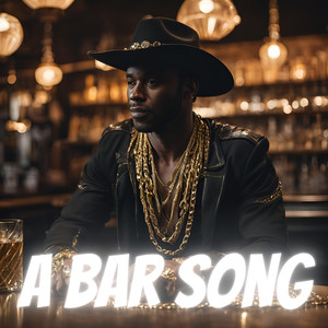 A Bar Song (Explicit)