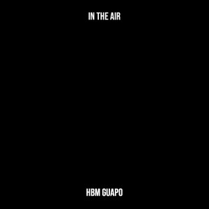 In the Air (Explicit)