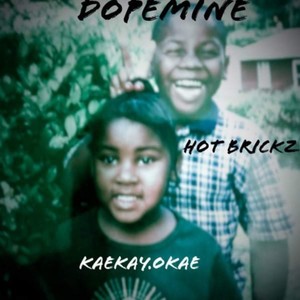 Dopemine (feat. Kaekay.okae) [Explicit]