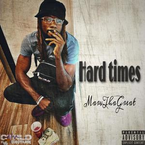 Hard Times (Explicit)