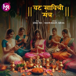 Ishika Singh - Vat Savitri Mantra