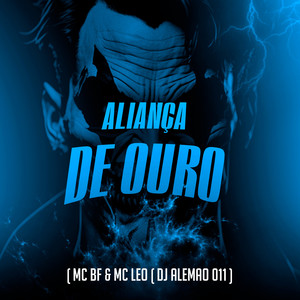Aliança de Ouro (Explicit)