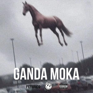 GANDA MOKA (feat. Nito Bombia, Kleyton Lumi Lumi, WST, CV Polo & Dj Getaway|Explicit)