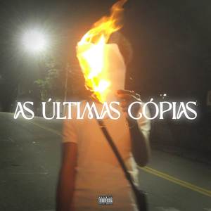 AS ÚLTIMAS CÓPIAS (Explicit)