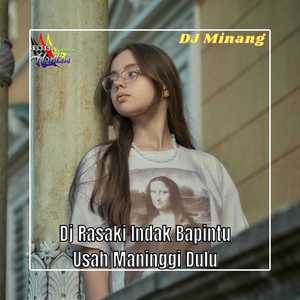 Dj Rasaki Indak Bapintu Usah Maninggi Dulu Inst