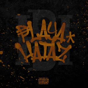 Playa Hataz (feat. Hi-Def) (Explicit)