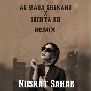 Ae Wada Shekand (feat. Sochta Hu)