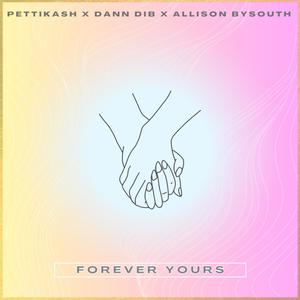 Forever Yours (Explicit)