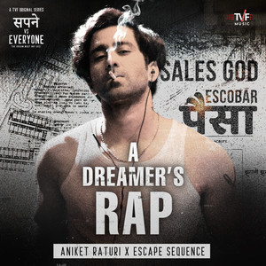 A Dreamer's Rap (Original Song from "Sapne Vs Everyone") [Explicit]