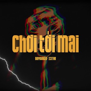 Chơi Tới Mai