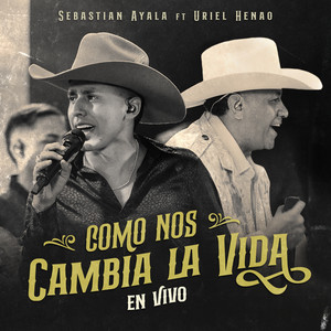 Como Nos Cambia la Vida (En Vivo)
