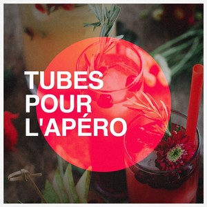 Tubes pour l'apéro