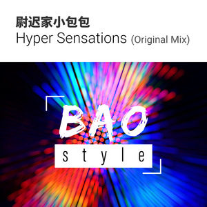 Hyper Sensations(Original Mix)