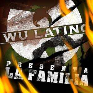 Wu Latino Presenta - La Familia