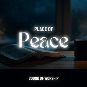 Place of Peace – Coffee, Bible & Soaking Worship Music