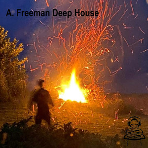 A. Freeman Deep House (Graduate Edit)