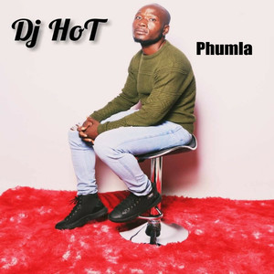 Phumla (Explicit)