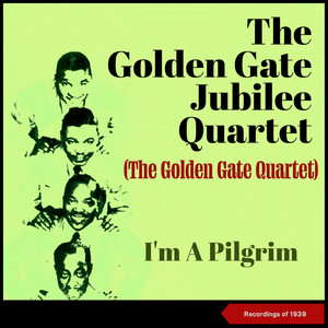 I'm a Pilgrim (Recordings Of 1939)