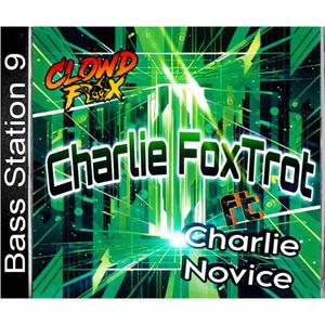 Charlie FoxTrot (feat. Charlie Novice)