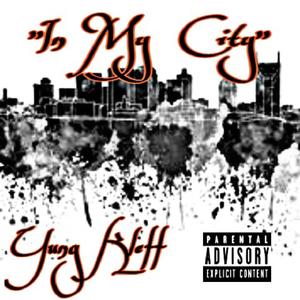 In My City (Explicit)