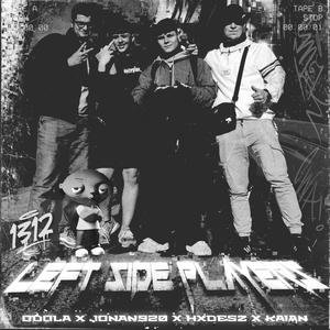 Left Side Players (feat. Jonan920, Hxdesz & Kaian) (Explicit)