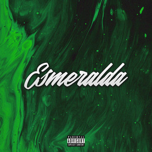 Esmeralda (Explicit)