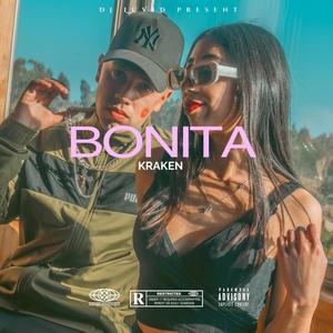 BONITA (feat. DJ Luvid) [Explicit]