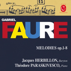 Fauré: Mélodies, Op. 1, 2, 4 & 8