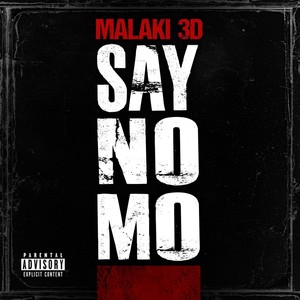 Say No Mo (Explicit)