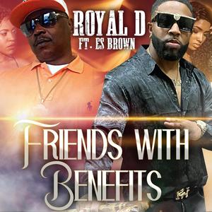 Friends With Benefits (feat. ES Brown)