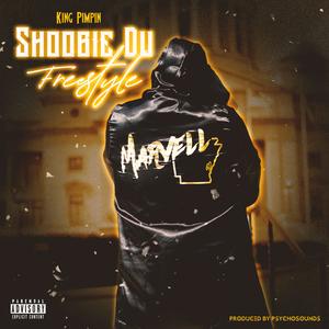 Shoobie Du Freestyle (Explicit)