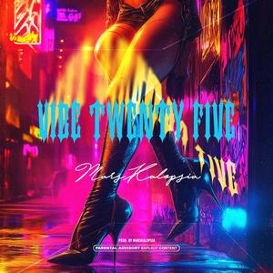 Vibe Twenty Five (Explicit)