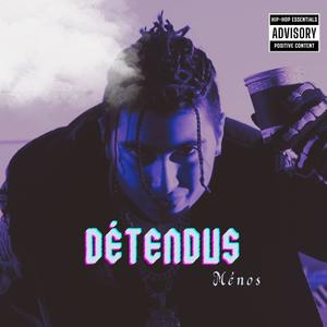 Détendus (Explicit)