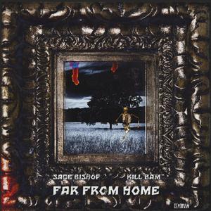 Far From Home (Explicit)