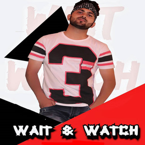 Wait & Watch