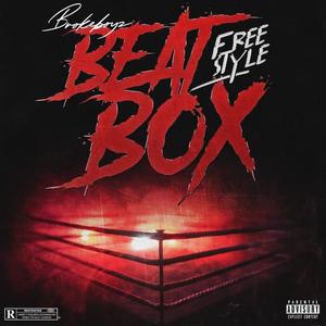 BeatBox Freestyle (Explicit)